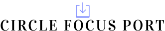 Circle Focus Port